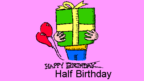 half birthday