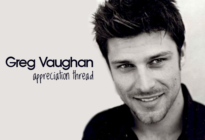 Soaps - Greg Vaughan Appreciation Thread #2 ~ “A Golden Trophy Won’t