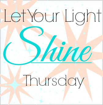 Let Your Light Shine Thursdays