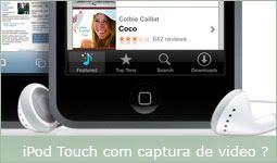 iPod Touch V com captura de video e som