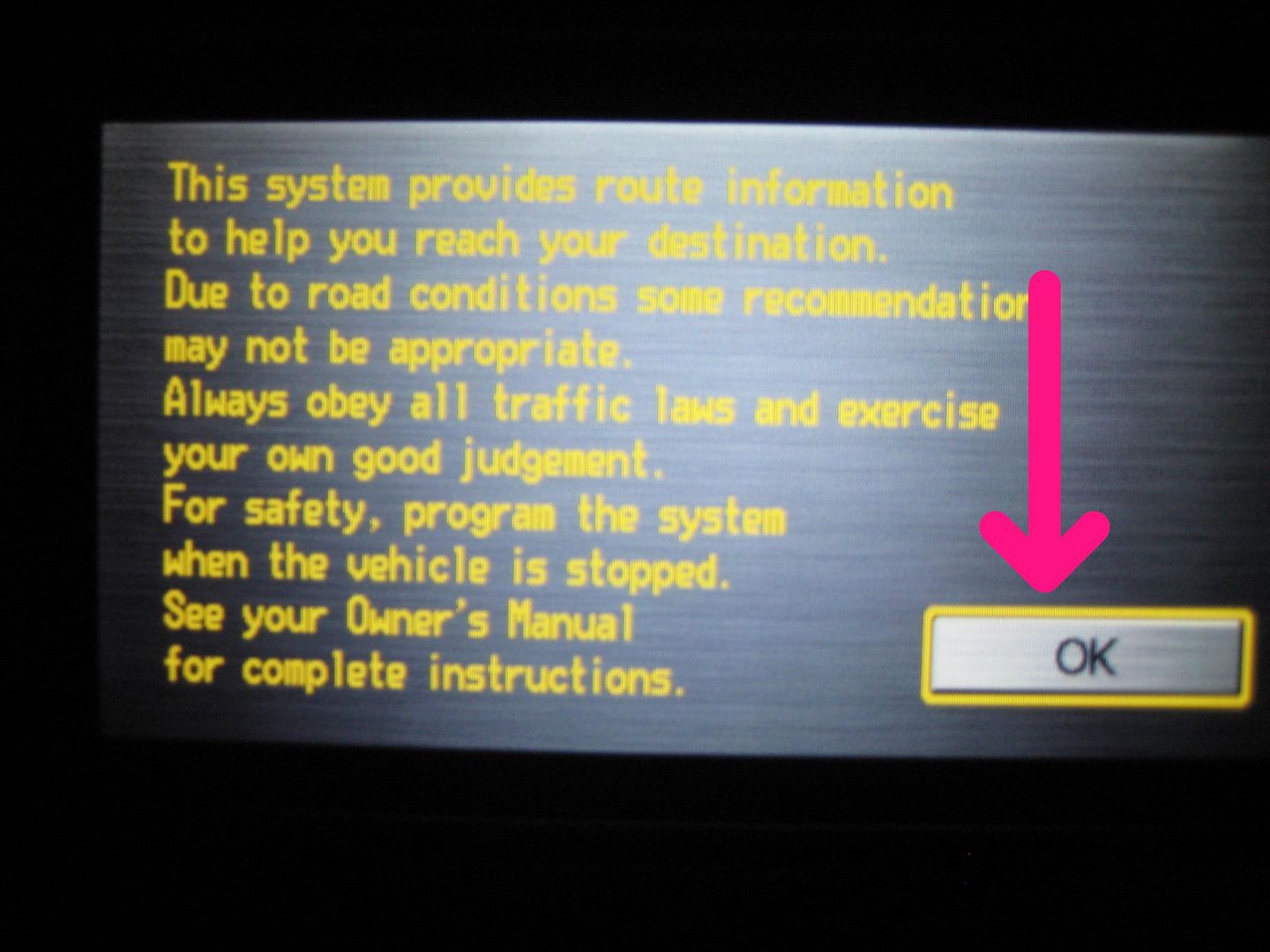 Honda Navigation System OK Button Missing When Starting The Car Photo by bigstud4ubaby