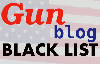 Gun Blog Black List