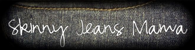 Skinny Jeans Mama